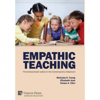 Empathic Teaching: Promoting Social Justice in the Contemporary Classroom