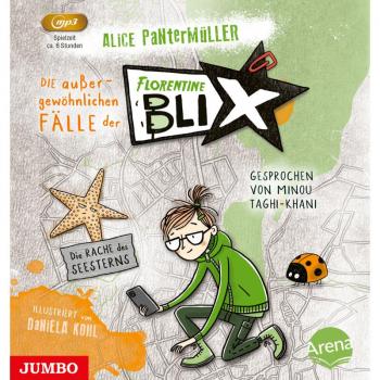 Die auÃergewÃ¶hnlichen FÃ¤lle der Florentine Blix. Die Rache des Seesterns