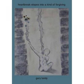 heartbreak elopes into a kind of forgiving