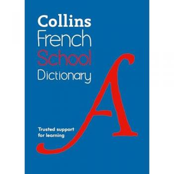 Collins Dictionaries French School Dictionary