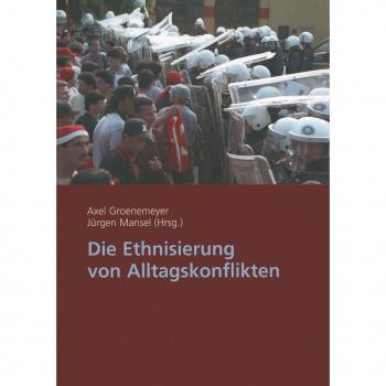 Die Ethnisierung von Alltagskonflikten