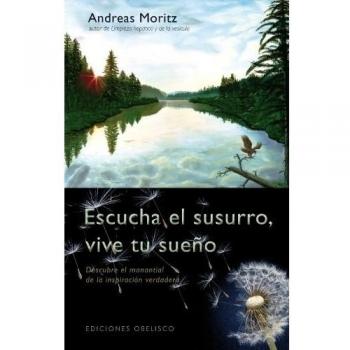Escucha el susurro, vive tu sueño