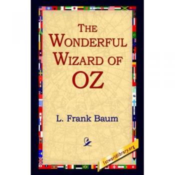 The Wonderful Wizard of Oz