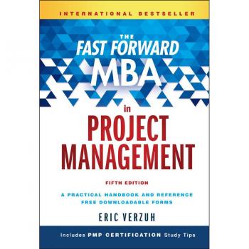 The Fast Forward MBA in Project Management by Verzuh & Eric The Versatile Company & Seattle & WA