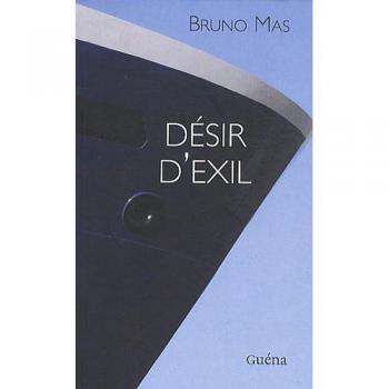 Bruno Mas Désir D'Exil