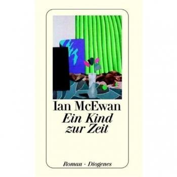 Ian McEwan / Ein Kind zur Zeit /  9783257219296