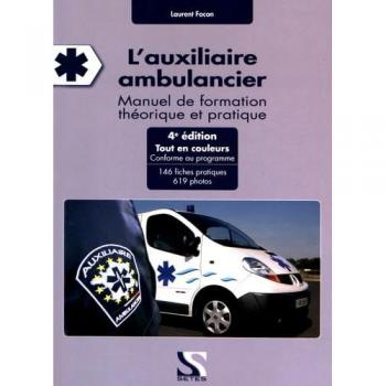 Laurent Facon L'Auxiliaire Ambulancier 4e Édition