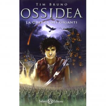 La guerra dei giganti. Ossidea. Vol. 2