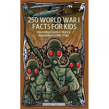 250 World War 1 Facts For Kids