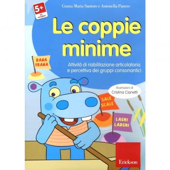 Le coppie minime. Attività di riabilitazione articolatoria e percettiva dei gruppi consonantici. CD-ROM