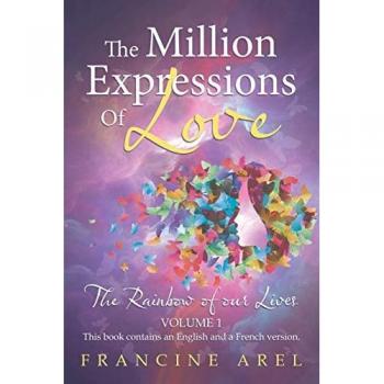 The Million Expressions of Love: The Rainbow of Our Lives