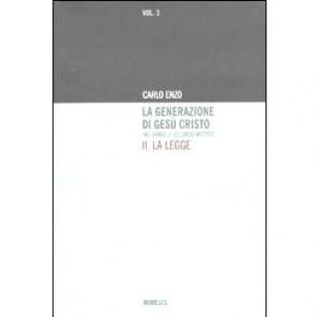 La generazione di Gesù Cristo nel Vangelo secondo Matteo. La legge