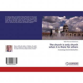 The church is only church when it is there for others