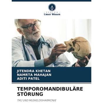Khetan, Jitendra: TEMPOROMANDIBULÄRE STÖRUNG