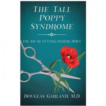 The Tall Poppy Syndrome: The Joy of Cutting Others Down