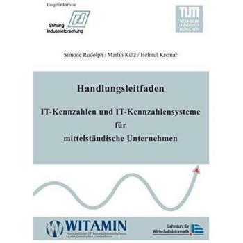 Handlungsleitfaden IT-Kennzahlen und IT-Kennzahlensysteme für mittelständische Unternehmen