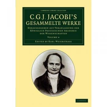 C. G. J. Jacobi's gesammelte werke