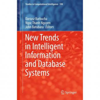 New Trends in Intelligent Information and Database Systems