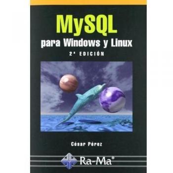 MySQL para Windows y Linux. 2ª Edición.. NUEVO. ENVÍO URGENTE (Agapea)