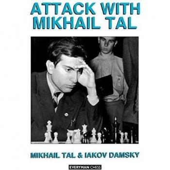 Attack with Mikhail Tal