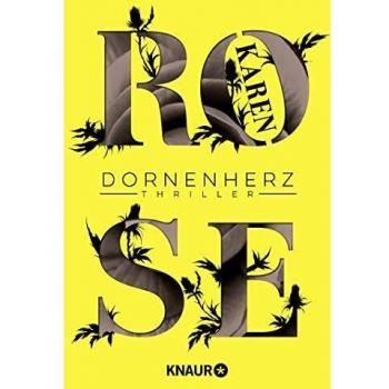 Dornenherz: Thriller (Die Dornen-Reihe, Band 4)
