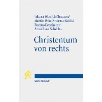Christentum von rechts: Theologische Erkundungen und Kritik