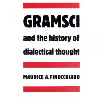 Gramsci and the History of Dialectical Thought