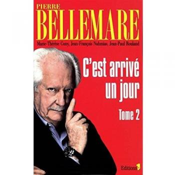 C'est arrivé un jour tome 2