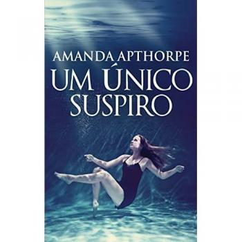 Apthorpe, Amanda: Um Único Suspiro
