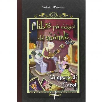 L' impero di Tarot. Il libro più magico del mondo