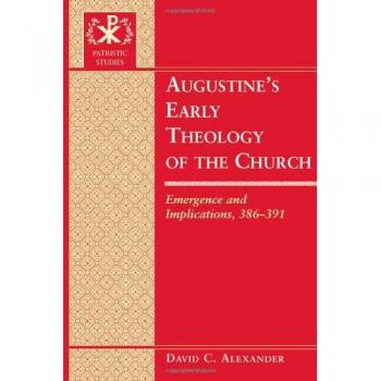 Augustine's Early Theology of the Church, Patristic Studies