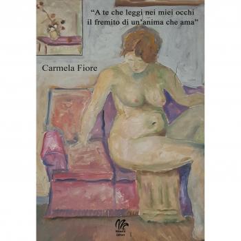 «A te che leggi nei miei occhi il fremito di un'anima che ama»