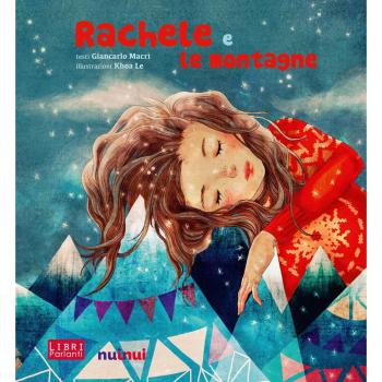 Rachele e le montagne. Libro sonoro e pop-up