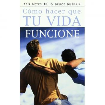 Como hacer que tu vida funcione