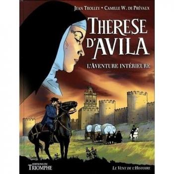 Thérèse d'Avila, L' Aventure intérieure