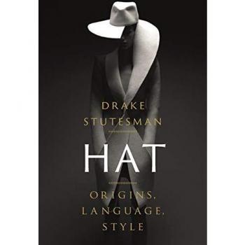 Hat : Origins, Language, Style