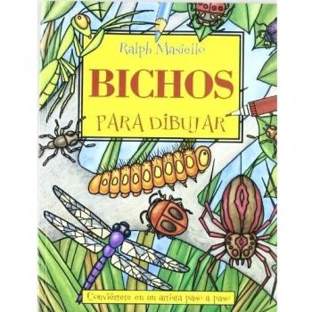 Bichos para dibujar: Conviértete en un artista paso a paso (Tapa blanda).