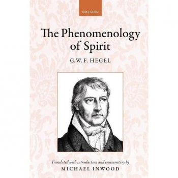 Hegel: The Phenomenology of Spirit: Translated with introduction and commentary