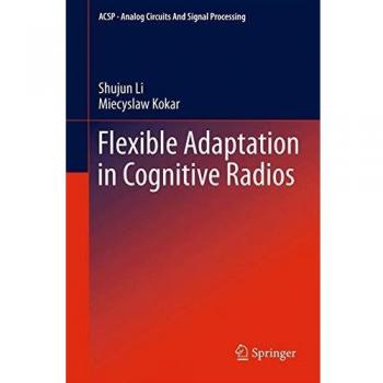 Flexible Adaptation in Cognitive Radios