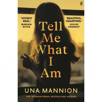 Una Mannion Tell Me What I Am