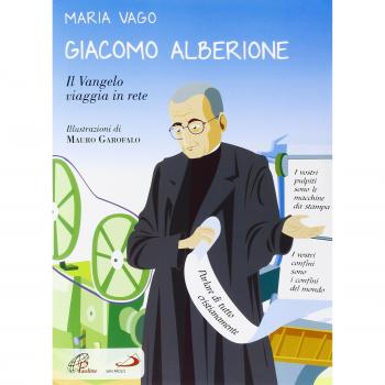 Giacomo Alberione. Il Vangelo viaggia in rete