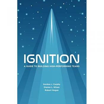 Ignition: A Guide to Building High-Performing Teams