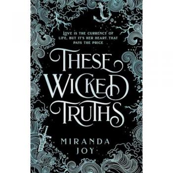 These Wicked Truths