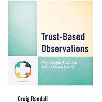 Trust-Based Observations: Maximizing Teaching and Learning Growth