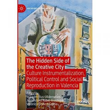 The Hidden Side of the Creative City