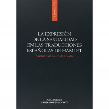 La expresión de la sexualidad en las traducciones españolas