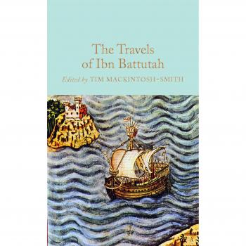 The Travels of Ibn Battutah (Macmillan Collector's Library, Band 84)