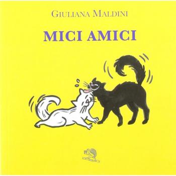 Mici amici. Ediz. illustrata