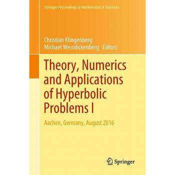 Theory Numerics and Applications of Hyperbolic Problems I