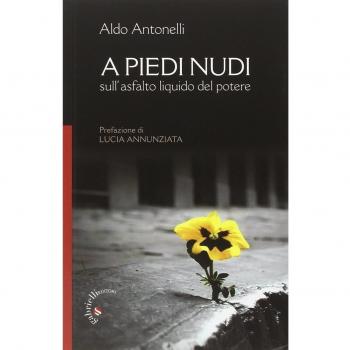 A piedi nudi. Sull'asfalto liquido del potere